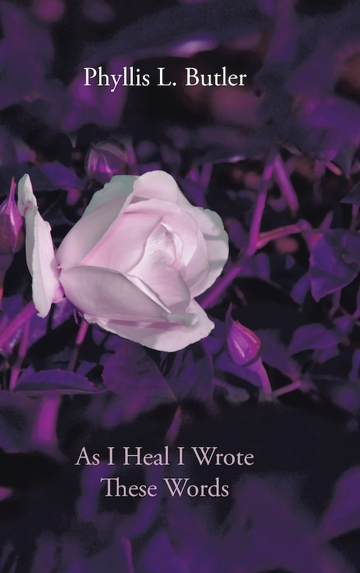 Front cover_As I Heal I Wrote These Words
