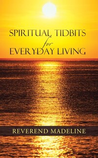 Front cover_Spiritual Tidbits for Everyday Living