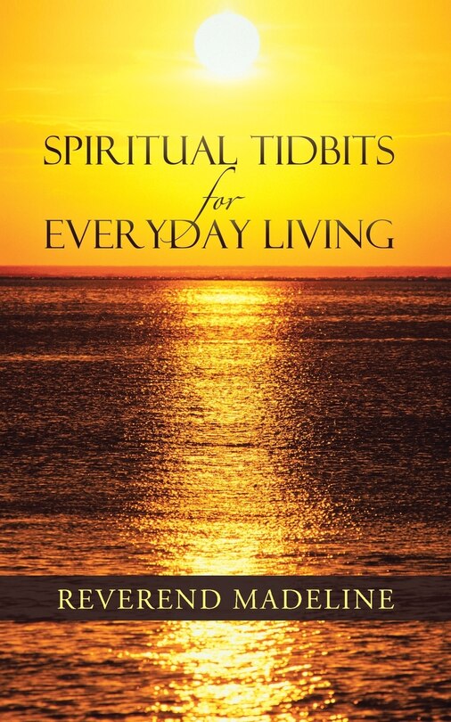 Front cover_Spiritual Tidbits for Everyday Living
