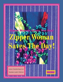 Front cover_Zipper Woman Saves the Day!
