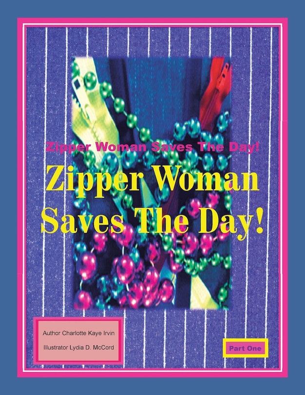 Front cover_Zipper Woman Saves the Day!