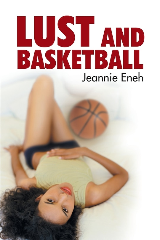 Front cover_Lust and Basketball