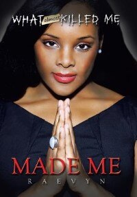 Front cover_What Almost Killed Me MADE ME