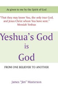Front cover_Yeshua's God Is God