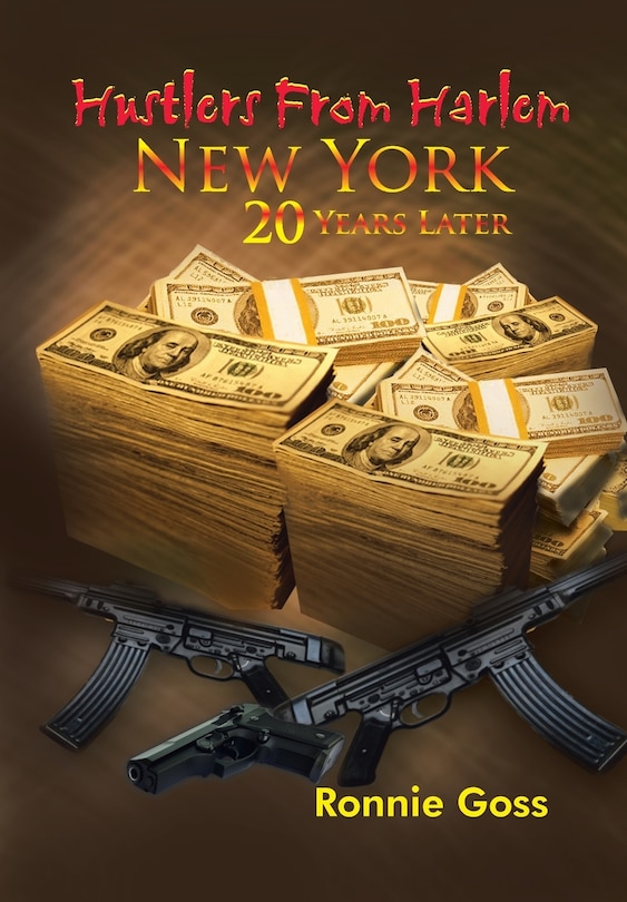Front cover_Hustlers from Harlem New York Twenty Years Later