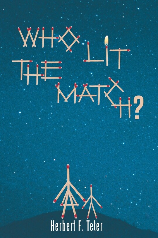 Front cover_Who Lit the Match?