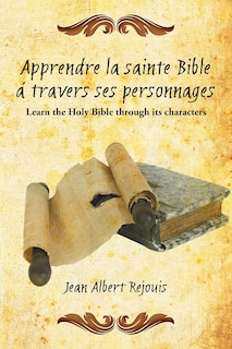 Front cover_Apprendre La Sainte Bible a Travers Ses Personnages