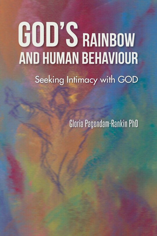 Front cover_GOD'S RAINBOW AND HUMAN BEHAVIOUR