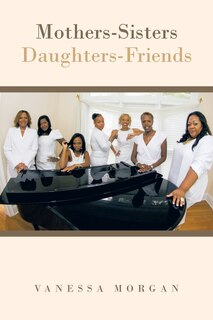Front cover_Mothers-Sisters/Daughters-Friends