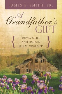 Front cover_A GRANDFATHER'S GIFT