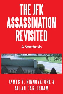 Couverture_The JFK Assassination Revisited