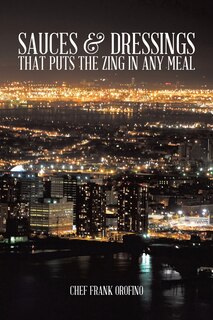 Front cover_Sauces & Dressings That Puts the Zing in Any Meal