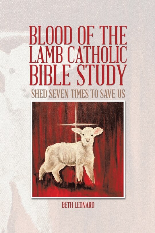Front cover_Blood of the Lamb Catholic Bible Study