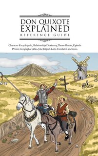 Front cover_Don Quixote Explained Reference Guide