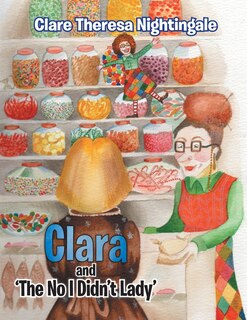 Front cover_Clara And 'the No I Didn't Lady'