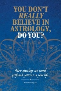 Front cover_YOU DON'T REALLY BELIEVE IN ASTROLOGY, DO YOU?