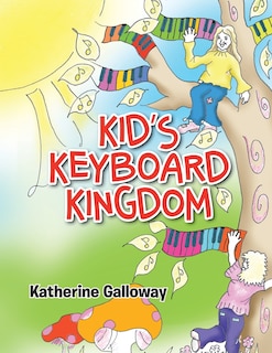 Front cover_Kid's Keyboard Kingdom