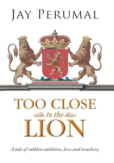 Couverture_TOO CLOSE TO THE LION