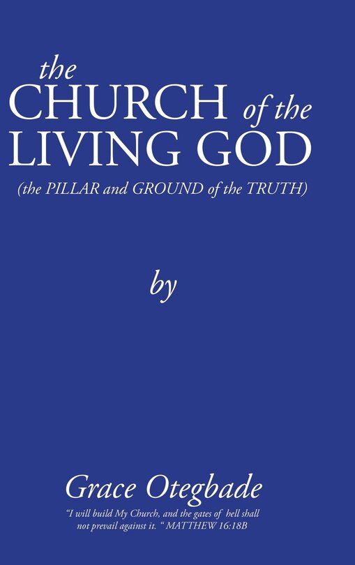 The Church of the Living God: Second Edition