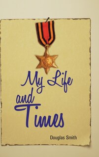 Front cover_My Life and Times