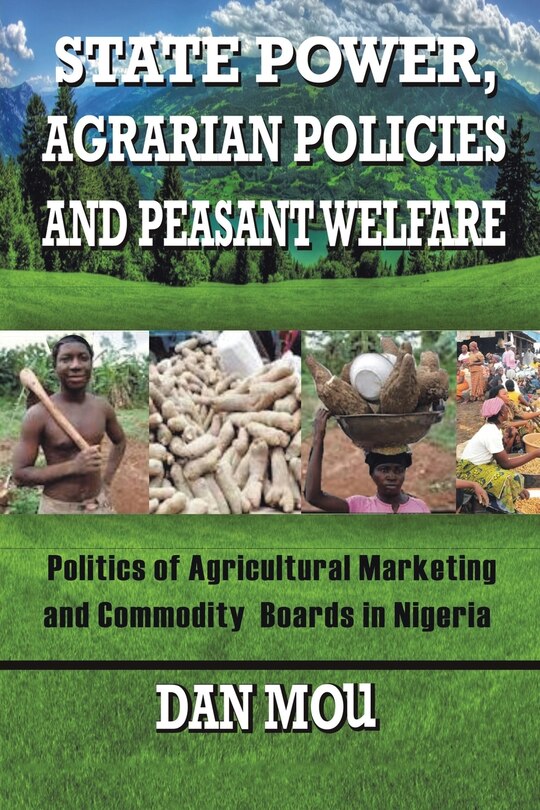 Front cover_STATE POWER, AGRARIAN POLICIES AND PEASANT WELFARE