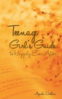 Couverture_Teenage Girl's Guide To Happily Ever After