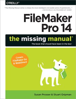 Couverture_Filemaker Pro 14: The Missing Manual