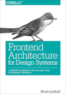 Front cover_Frontend Architecture For Design Systems
