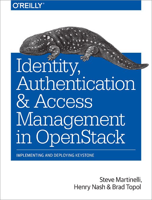 Front cover_Identity, Authentication, And Access Management In Openstack