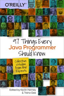 Front cover_97 Things Every Java Programmer Should Know