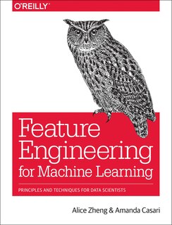 Front cover_Feature Engineering For Machine Learning