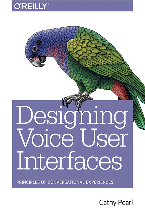 Front cover_Designing Voice User Interfaces