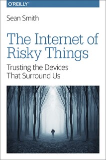 Front cover_The Internet of Risky Things