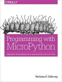 Front cover_Programming With Micropython