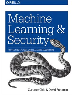 Front cover_Machine Learning And Security