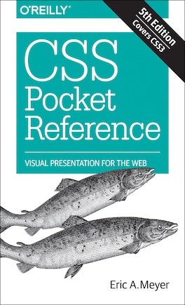 Css Pocket Reference: Visual Presentation For The Web