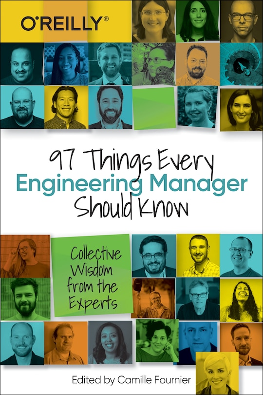 Front cover_97 Things Every Engineering Manager Should Know