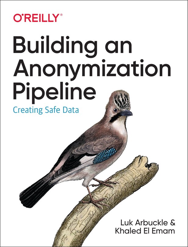 Front cover_Building An Anonymization Pipeline
