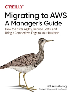 Front cover_Migrating To Aws: A Manager's Guide