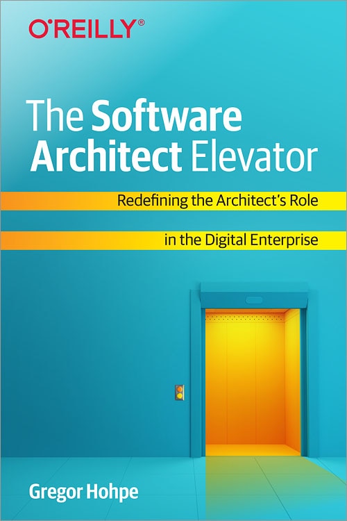 The Software Architect Elevator by Gregor Hohpe