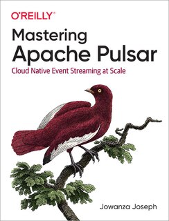 Front cover_Mastering Apache Pulsar