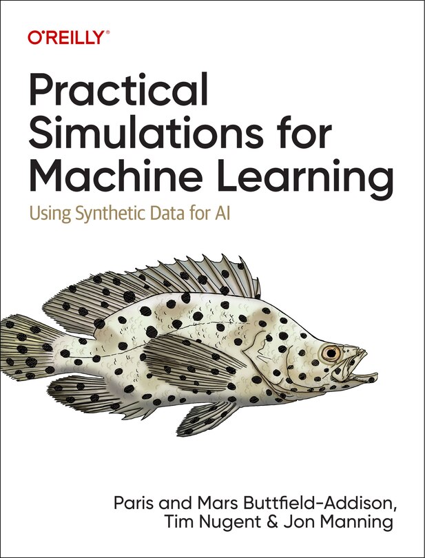 Front cover_Practical Simulations For Machine Learning