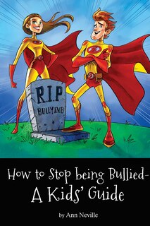 Front cover_How to Stop Being Bullied
