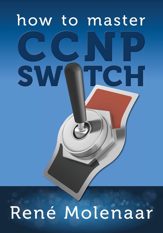 Front cover_How to Master CCNP SWITCH