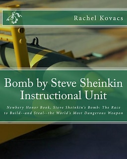 Front cover_Bomb by Steve Sheinkin Instructional Unit