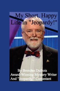 Front cover_My Short, Happy Life In Jeopardy!