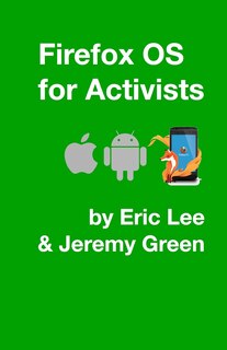 Front cover_Firefox OS for Activists