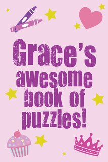 Front cover_Grace's Awesome Book Of Puzzles!