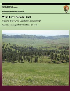Couverture_Wind Cave National Park Natural Resource Condition Assessment
