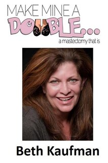Couverture_Make Mine a Double... A Mastectomy That Is